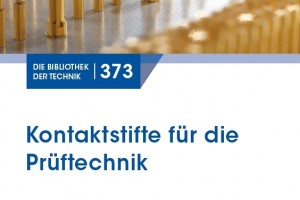 Fachbuch mit Grundlagen und Anwendungstipps: Kontaktstifte für die Prüftechnik