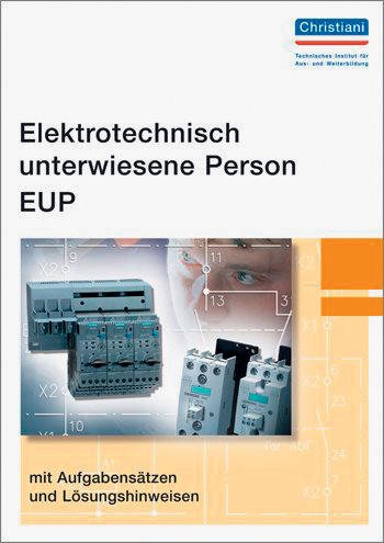 Elektrotechnisch unterwiesene Person (EUP)