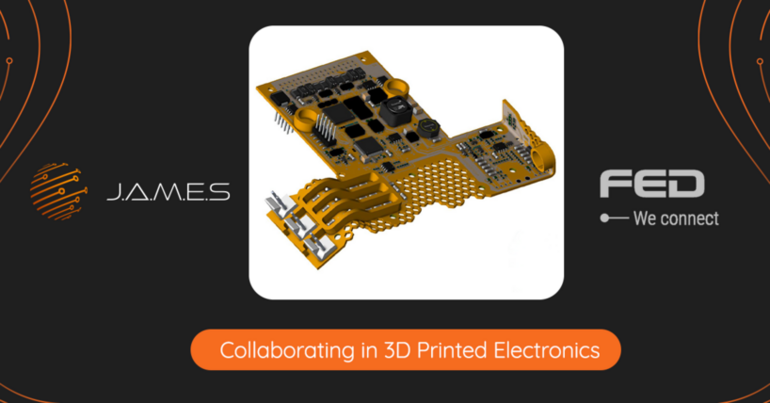 FED-Arbeitskreis 3D-Elektronik wird Mitglied der Plattform J.A.M.E.S.